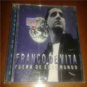 Franco De Vita - Fuera De Este Mundo FLAC