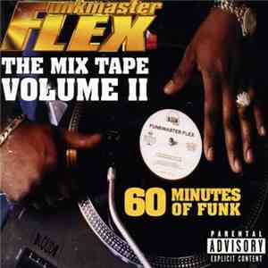 Funkmaster Flex - The Mix Tape Volume II (60 Minutes Of Funk) FLAC