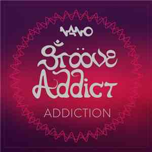 Groove Addict - Addiction FLAC
