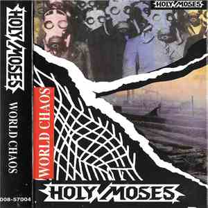 Holy Moses - World Chaos FLAC