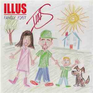 Illus - Family First FLAC