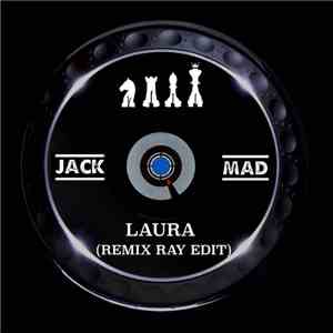 Jack Mad - Laura (Remix Ray Edit) FLAC