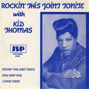 Kid Thomas - Rockin' This Joint Tonight With Kid Thomas FLAC