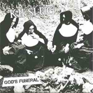 Kilslug - God's Funeral FLAC