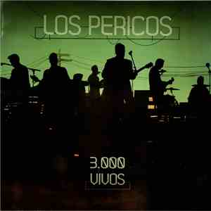Los Pericos - 3.000 Vivos FLAC