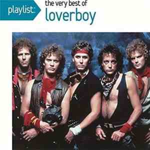 Loverboy - Playlist: The Very Best Of Loverboy FLAC