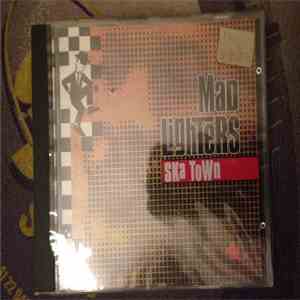 Mad Lighters - Ska Town FLAC