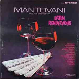 Mantovani And His Orchestra - Latin Rendezvous FLAC