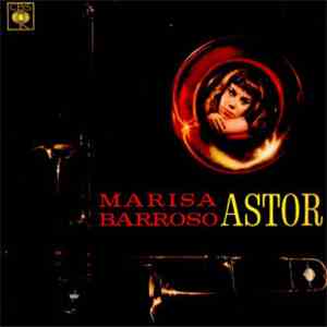 Marisa Barroso & Astor Silva - Marisa Barroso / Astor FLAC