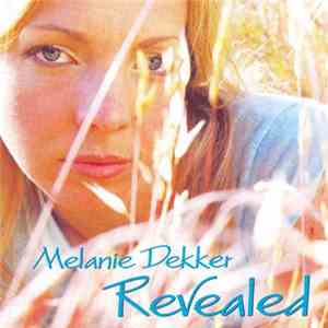 Melanie Dekker - Revealed FLAC