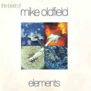 Mike Oldfield - The Best Of Mike Oldfield: Elements FLAC