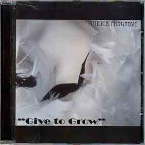 Milica Paranosic - Give To Grow FLAC