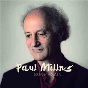 Paul Millns - Gone Again FLAC