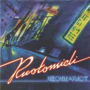 Ruotomieli - Neonvarjot FLAC