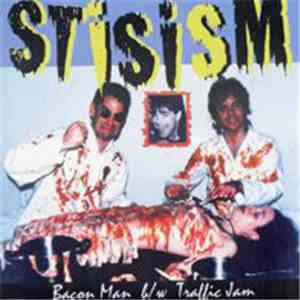 Stisism - Bacon Man / Traffic Jam FLAC