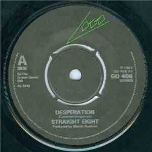 Straight Eight - Desperation / You Are What You Are FLAC