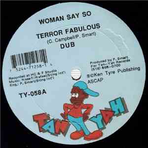 Terror Fabulous - Woman Say So FLAC