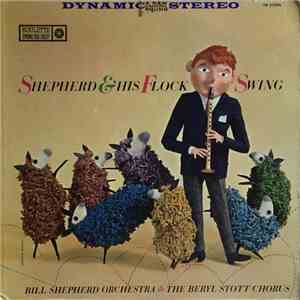 The Bill Shepherd Orchestra, The Beryl Stott Chorus - Shepherd & His Flock Swing FLAC