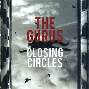 The Gurus - Closing Circles FLAC