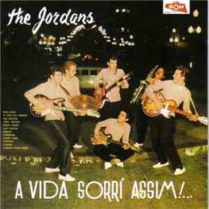 The Jordans  - A Vida Sorri Assim FLAC
