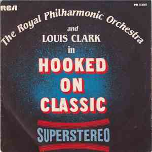 The Royal Philharmonic Orchestra - Hooked On Classics FLAC