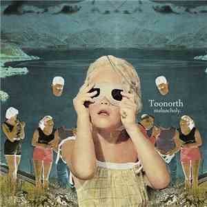 Toonorth - Melancholy Part 1 & 2 FLAC