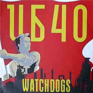 UB40 - Watchdogs FLAC