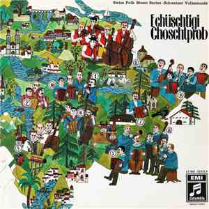 Various - E Chüschtigi Chosschtprob FLAC