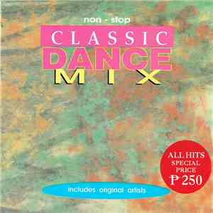 Various - Non-Stop Classic Dance Mix (Includes Original Artists) FLAC