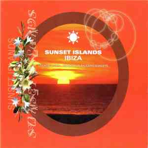 Various - Sunset Islands Ibiza FLAC