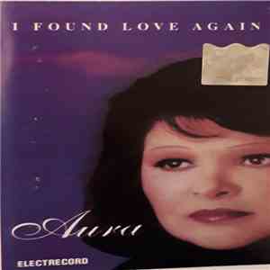 Aura Urziceanu - I Found Love Again FLAC