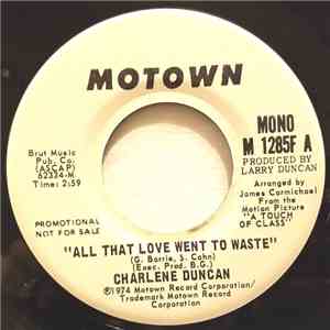 Charlene Duncan - All That Love Went To Waste FLAC