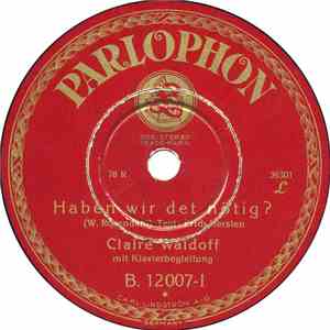 Claire Waldoff - Haben Wir Det Nötig? / Die Kartenlegerin FLAC