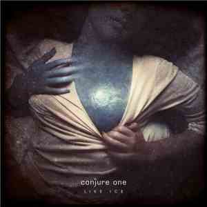 Conjure One - Like Ice FLAC
