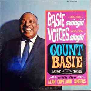 Count Basie With The Alan Copeland Singers - Basie Swingin' Voices Singin' FLAC