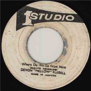 Devon "Mellow" Russell - Where Do We Go From Here FLAC