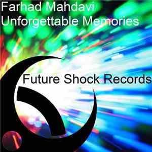 Farhad Mahdavi - Unforgettable Memories FLAC