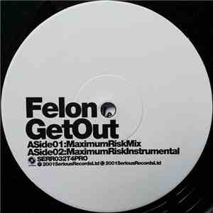 Felon - Get Out (Urban Mixes) FLAC
