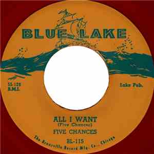 Five Chances - All I Want / Shake-A-Link FLAC