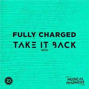 Fully Charged - Take It Back FLAC