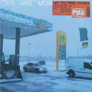 Gusgus - Lies Are More Flexible FLAC