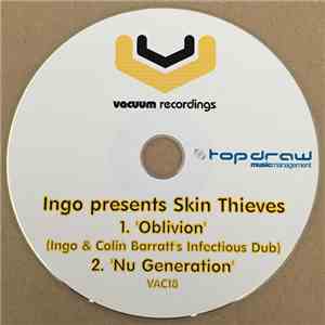 Ingo Presents Skin Thieves - Oblivion / Nu Generation FLAC