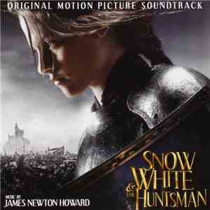 James Newton Howard - Snow White & The Huntsman (Original Motion Picture Soundtrack) FLAC