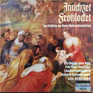 Johann Sebastian Bach, Stuttgarter Kammerorchester, Karl Münchinger - Jauchzet Frohlocket Das Schönste Aus Bachs Weihnachtsoratoriumauszüge FLAC