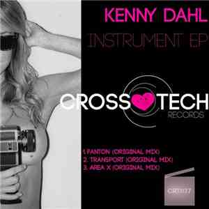 Kenny Dahl - Instrument EP FLAC