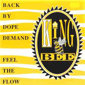 King Bee - Back By Dope Demand FLAC
