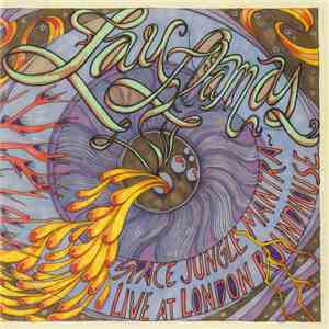 Lay Llamas - Space Jungle Mantra (Live At London Roundhouse) FLAC