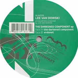 Lee Van Dowski - The Darkened Component EP FLAC
