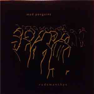 Mad Penguins - Radamanthys FLAC