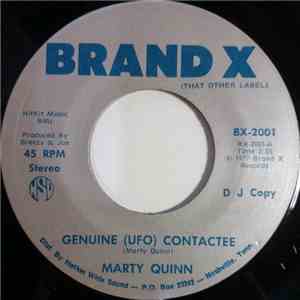 Marty Quinn  - Geniuine (UFO) Contactee / I May Be Slow but I'm Ahead Of You FLAC